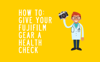 Giving your Fujifilm gear a health check